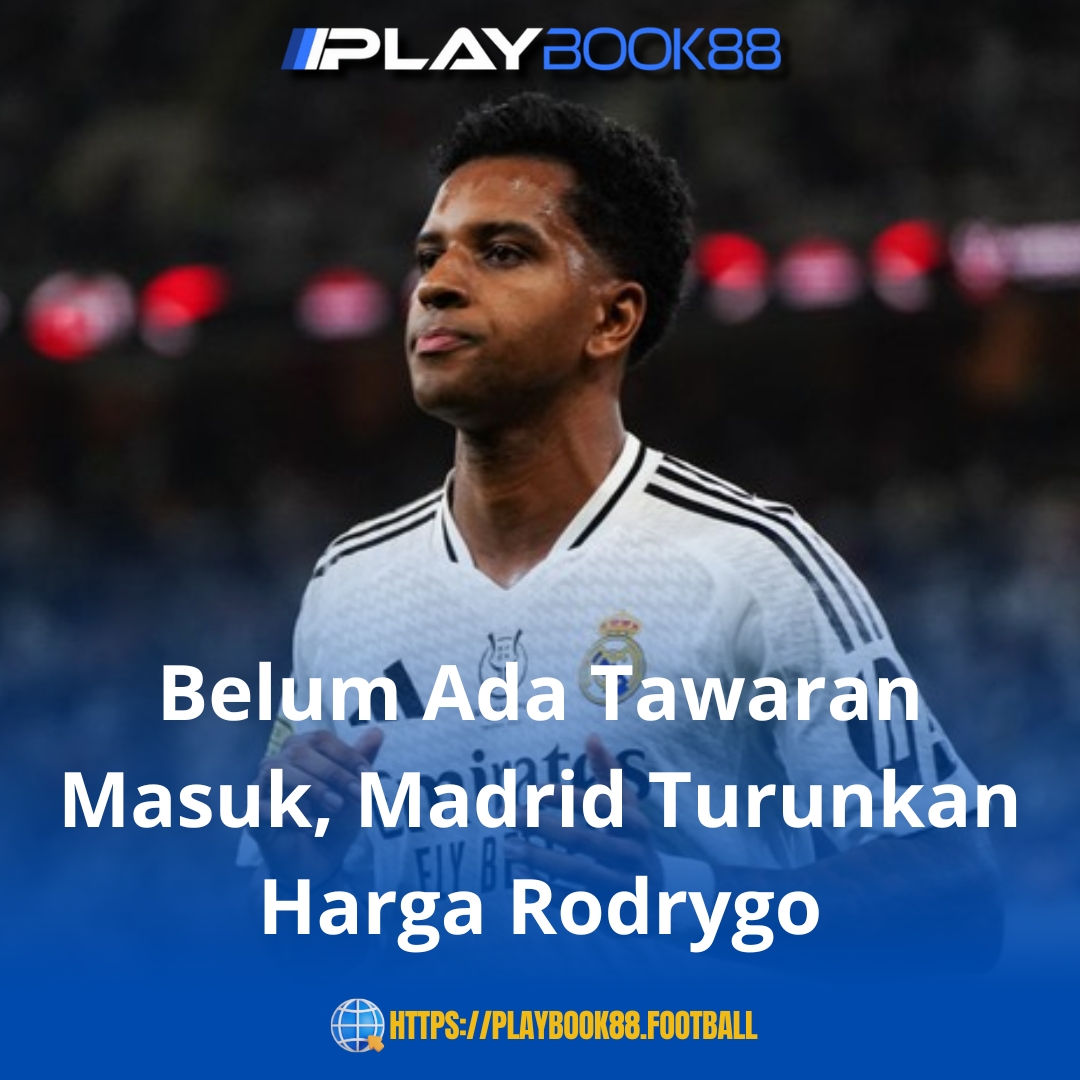 Belum Ada Tawaran Masuk, Real Madrid Turunkan Harga Rodrygo Gores Spekulasi Transfer Musim Panas